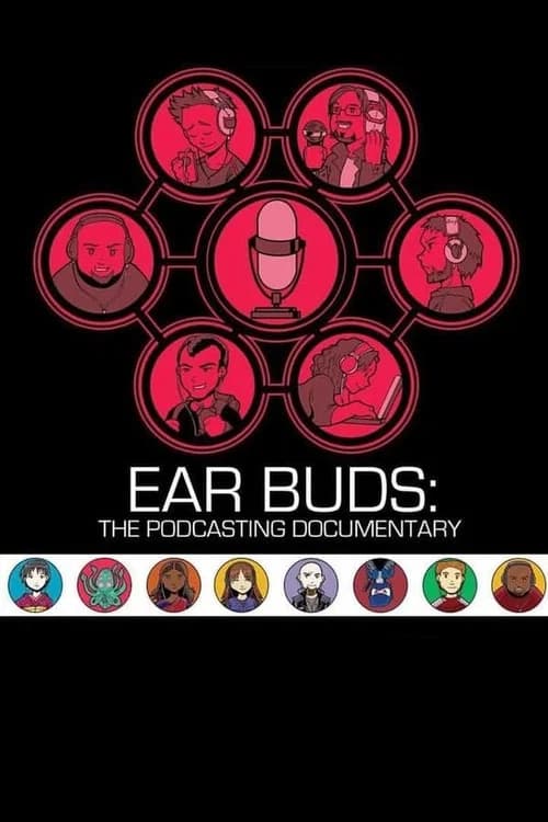 Ear Buds: The Podcasting Documentary