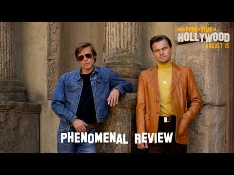 Once Upon A Time In Hollywood | Phenomenal Reviews | In Cinemas August 15